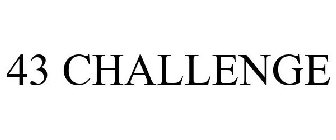 43 CHALLENGE