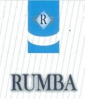 R RUMBA