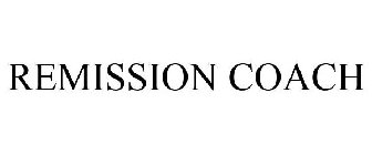 REMISSION COACH