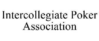 INTERCOLLEGIATE POKER ASSOCIATION