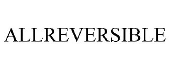 ALLREVERSIBLE