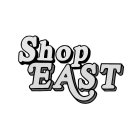 SHOP EAST