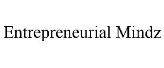 ENTREPRENEURIAL MINDZ