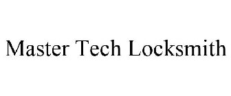 MASTER TECH LOCKSMITH