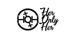 HOH HER ONLY HER