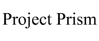 PROJECT PRISM