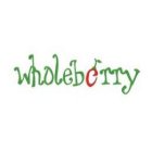 WHOLEBERRY