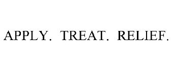 APPLY. TREAT. RELIEF.