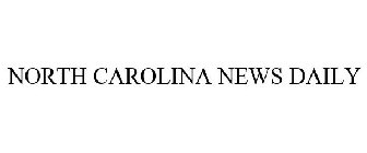 NORTH CAROLINA NEWS DAILY