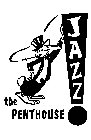 THE PENTHOUSE JAZZ