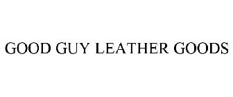 GOOD GUY LEATHER GOODS