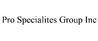 PRO SPECIALTIES GROUP INC