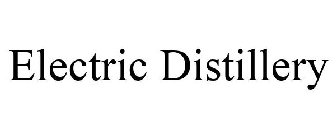 ELECTRIC DISTILLERY