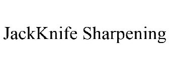JACKKNIFE SHARPENING