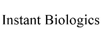 INSTANT BIOLOGICS