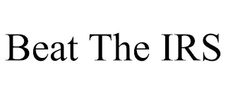 BEAT THE IRS