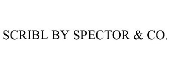 SCRIBL BY SPECTOR & CO.