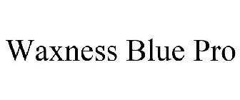 WAXNESS BLUE PRO