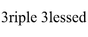 3RIPLE 3LESSED
