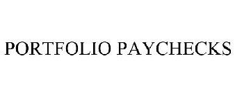 PORTFOLIO PAYCHECKS