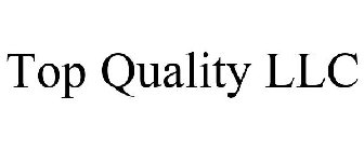 TOP QUALITY LLC