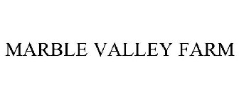 MARBLE VALLEY FARM