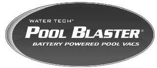 WATER TECH POOL BLASTER BATTERY POWERED POOL VACS