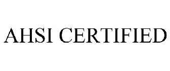 AHSI CERTIFIED