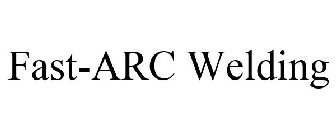 FAST-ARC WELDING