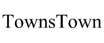 TOWNSTOWN