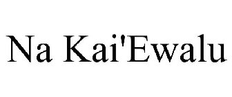 NA KAI'EWALU