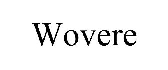 WOVERE