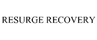 RESURGE RECOVERY