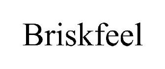 BRISKFEEL