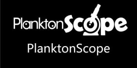 PLANKTONSCOPE PLANKTONSCOPE