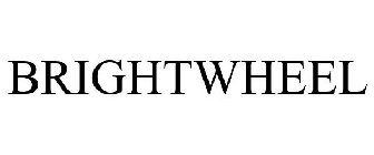 BRIGHTWHEEL