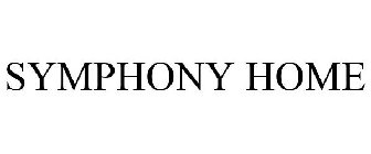 SYMPHONY HOME