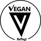 BEVEG VEGAN V