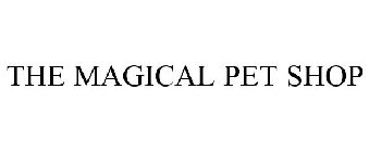 THE MAGICAL PET SHOP