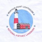 MONTAUK POINT LIGHTHOUSE 1796 NATIONAL HISTORIC LANDMARK