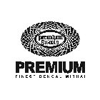 PREMIUM SWEETS PREMIUM FINEST BENGAL MITHAI