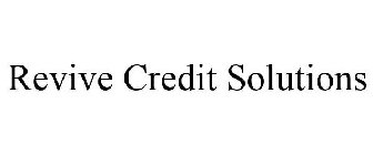 REVIVE CREDIT SOLUTIONS