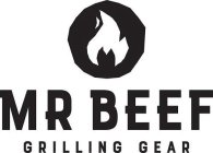 MR . BEEF GRILLING GEAR