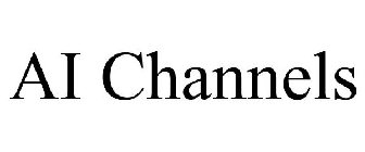 AI CHANNELS