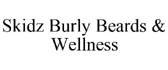 SKIDZ BURLY BEARDZ & WELLNESS