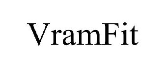 VRAMFIT