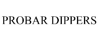 PROBAR DIPPERS