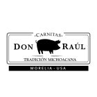 ·CARNITAS· DON RAUL TRADICION MICHOACANA MORELIA-USA