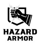 HAZARD ARMOR