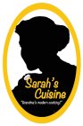 SARAH'S CUISINE 